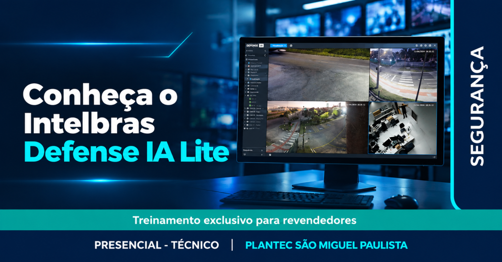 S.M.PAULISTA – PRESENCIAL|INTELBRAS – CONHEÇA O INTELBRAS DEFENSE IA LITE